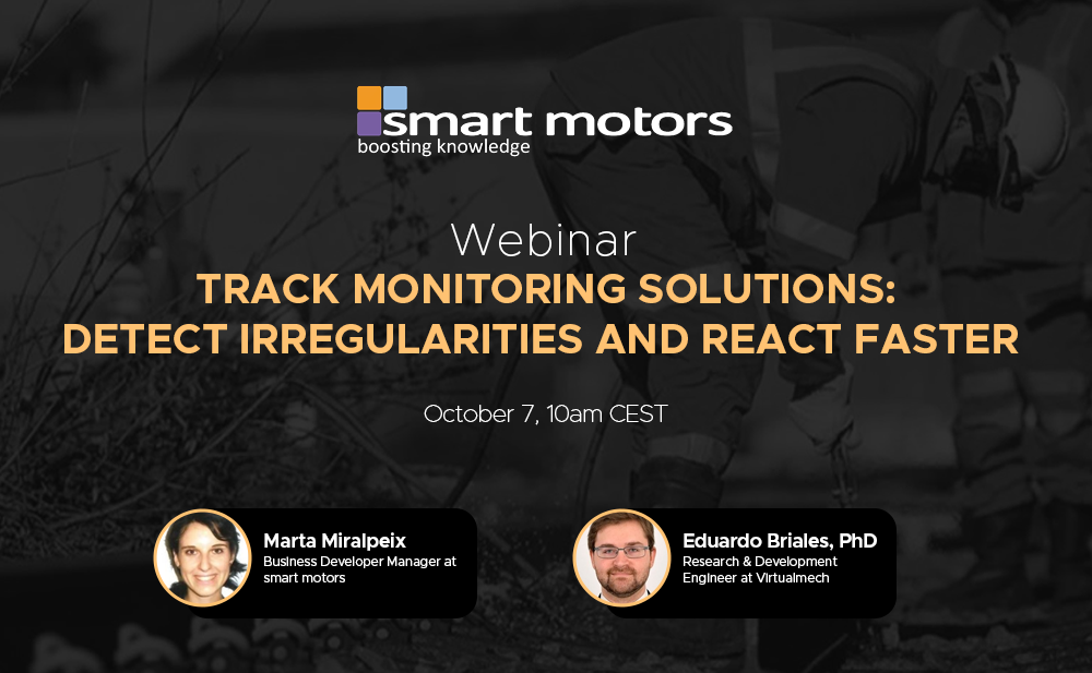 Track monitoring solutions: detect irregularities and react faster